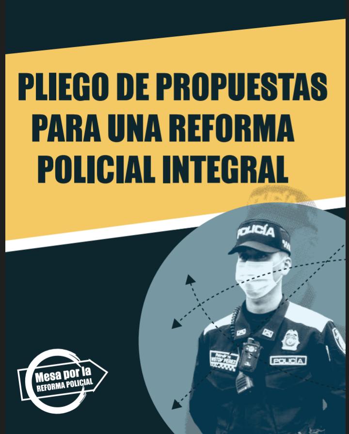 ¡Las organizaciones de la sociedad civil exigimos una reforma integral a la Policía Nacional de Colombia!