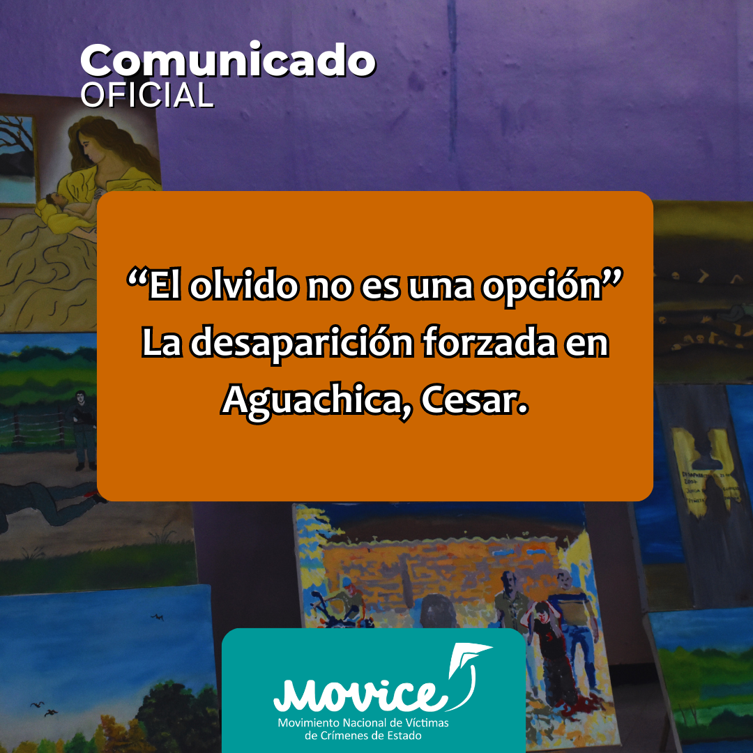 “El olvido no es una opción” La desaparición forzada en Aguachica, Cesar.