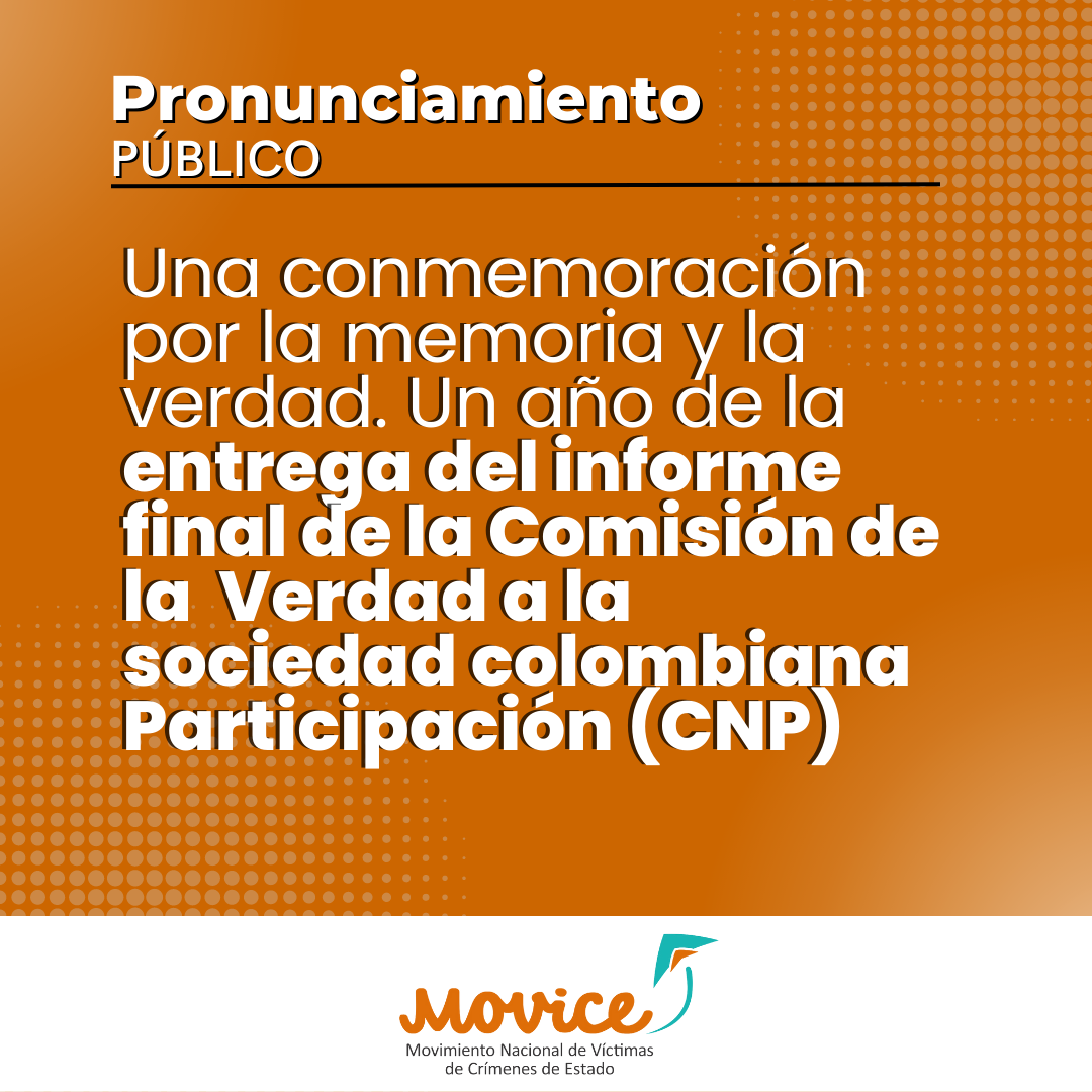 Una conmemoración por la memoria y la verdad. Un año de la entrega del informe final de la Comisión de la  Verdad a la sociedad colombiana